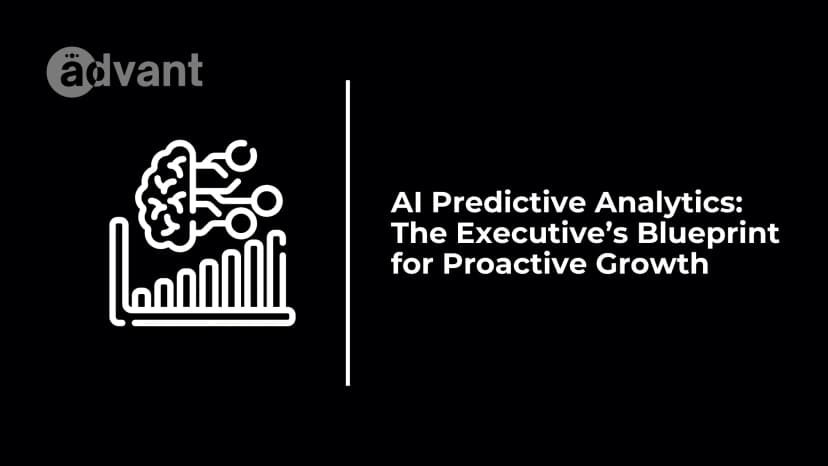 AI Predictive Analytics for Proactive Business Growth