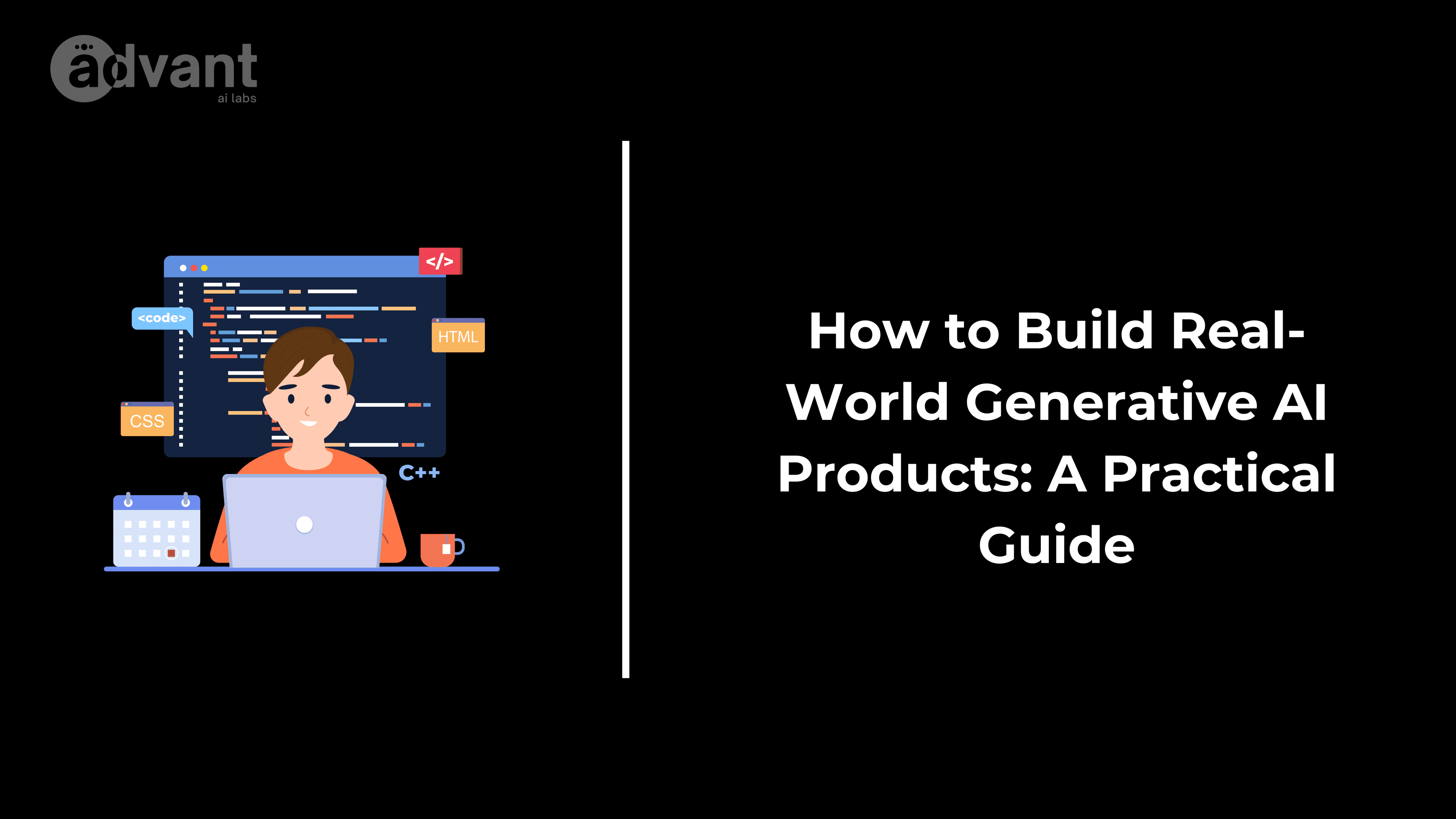 How to Build Real-World Generative AI Products: A Practical Guide