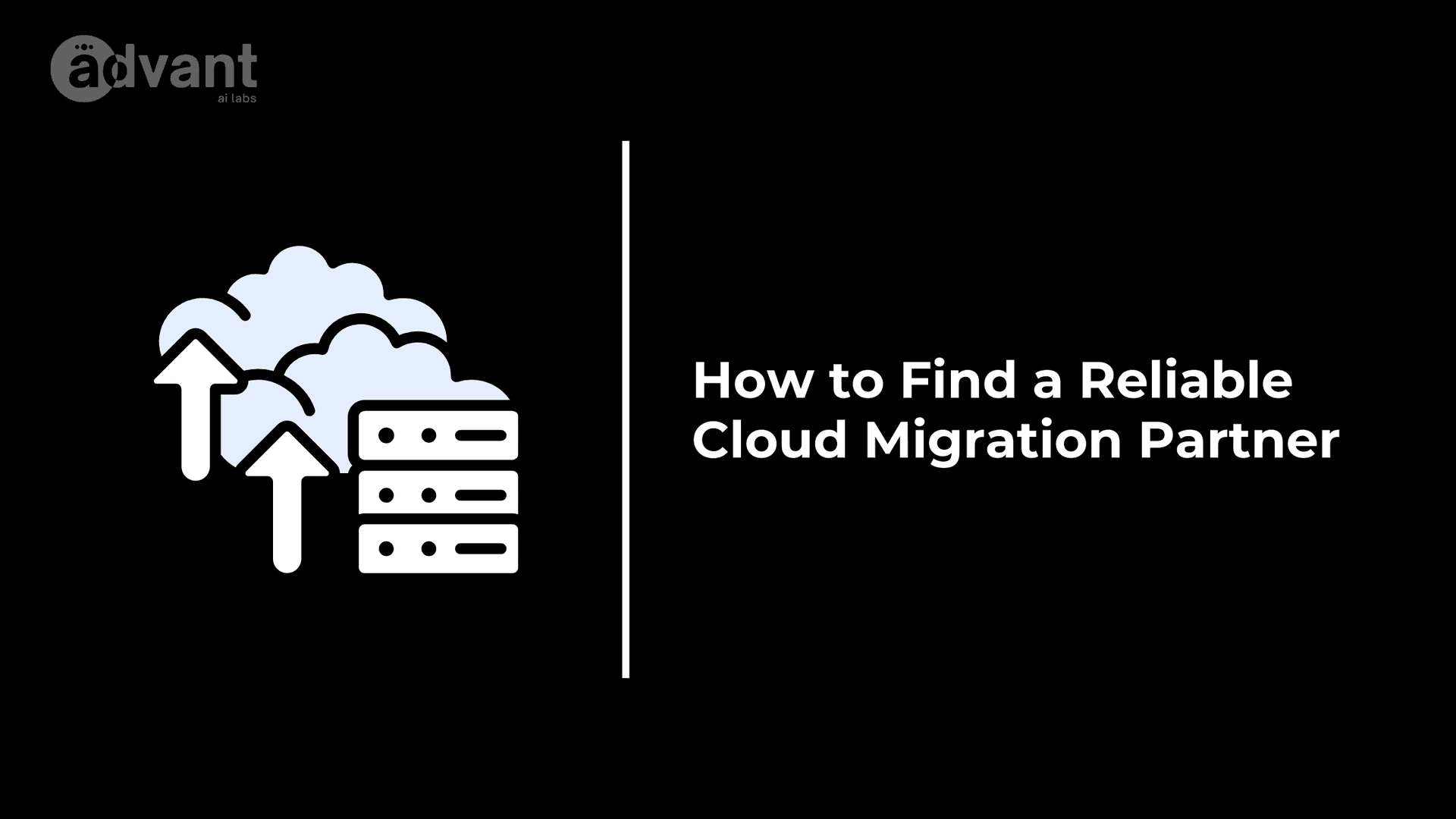 How to Find a Reliable Cloud Migration Partner